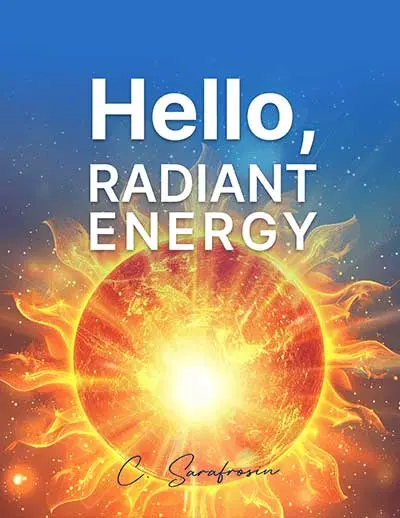 Hello, Radiant Energy eBook